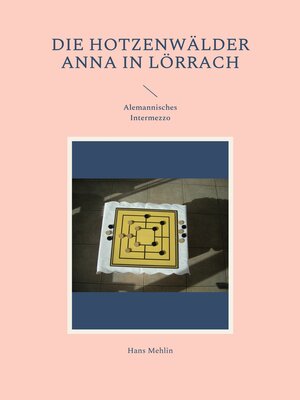 cover image of Die Hotzenwälder Anna in Lörrach